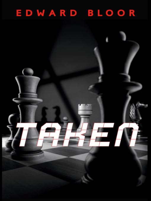 Title details for Taken by Edward Bloor - Available